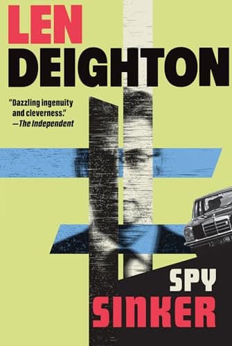 Spy Sinker: A Bernard Samson Novel book cover