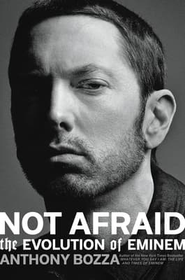 Not Afraid: The Evolution of Eminem book cover