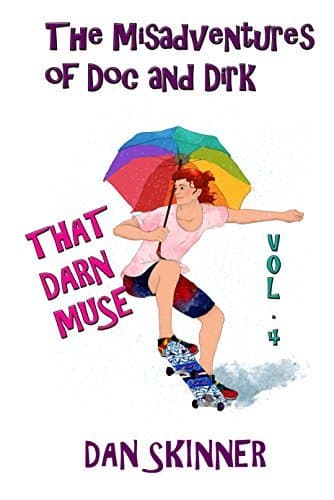 The Misadventures of Doc and Dirk, Volume 4 book cover