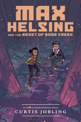 Max Helsing and the Beast of Bone Creek book cover