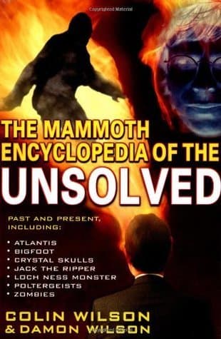 The Mammoth Encyclopedia of the Unsolved book cover