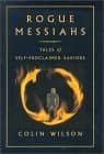 Rogue Messiahs: Tales of Self-Proclaimed Saviors book cover