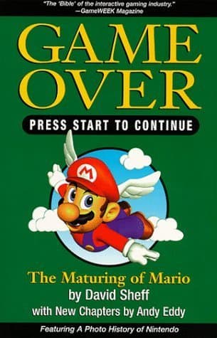 Game Over, Press Start to Continue: How Nintendo Conquered the World book cover