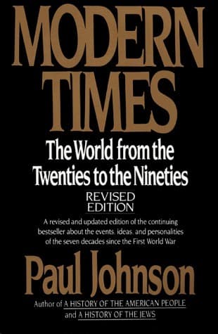 Modern Times: The World from the Twenties to the Nineties book cover