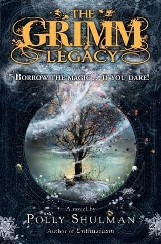 The Grimm Legacy book cover
