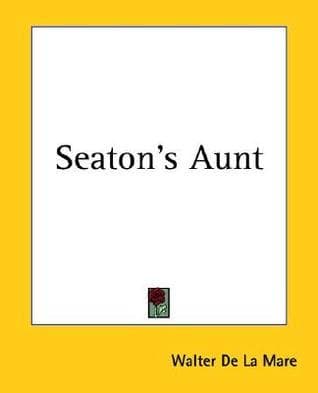 Seaton's Aunt book cover