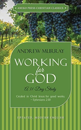 Working for God: A 31-Day Study book cover