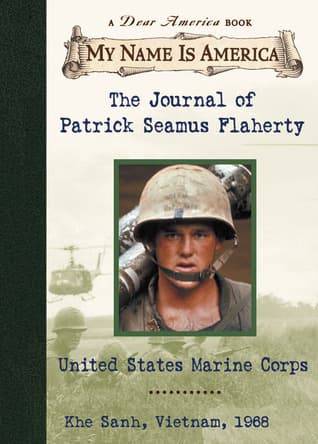 The Journal of Patrick Seamus Flaherty: United States Marine Corps, Khe Sanh, Vietnam, 1968 book cover