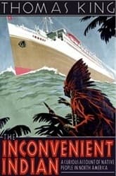 The Inconvenient Indian: A Curious Account of Native People in North America book cover