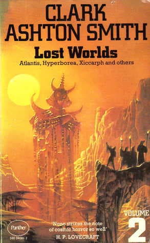 Lost Worlds: Volume 2: Atlantis, Hyperborea, Xiccarph and Others book cover