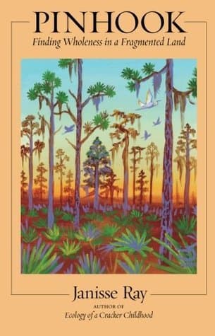 Pinhook: Finding Wholeness in a Fragmented Land book cover