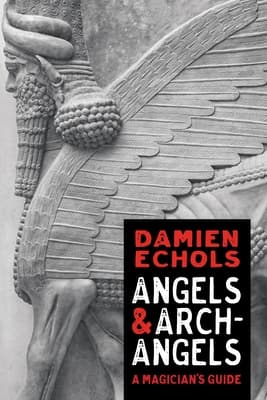 Angels and Archangels: A Magician's Guide book cover
