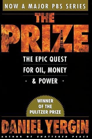 The Prize: The Epic Quest for Oil, Money, and Power book cover