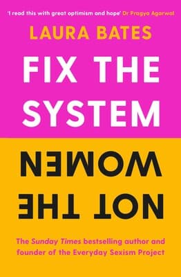 Fix the System, Not the Women book cover