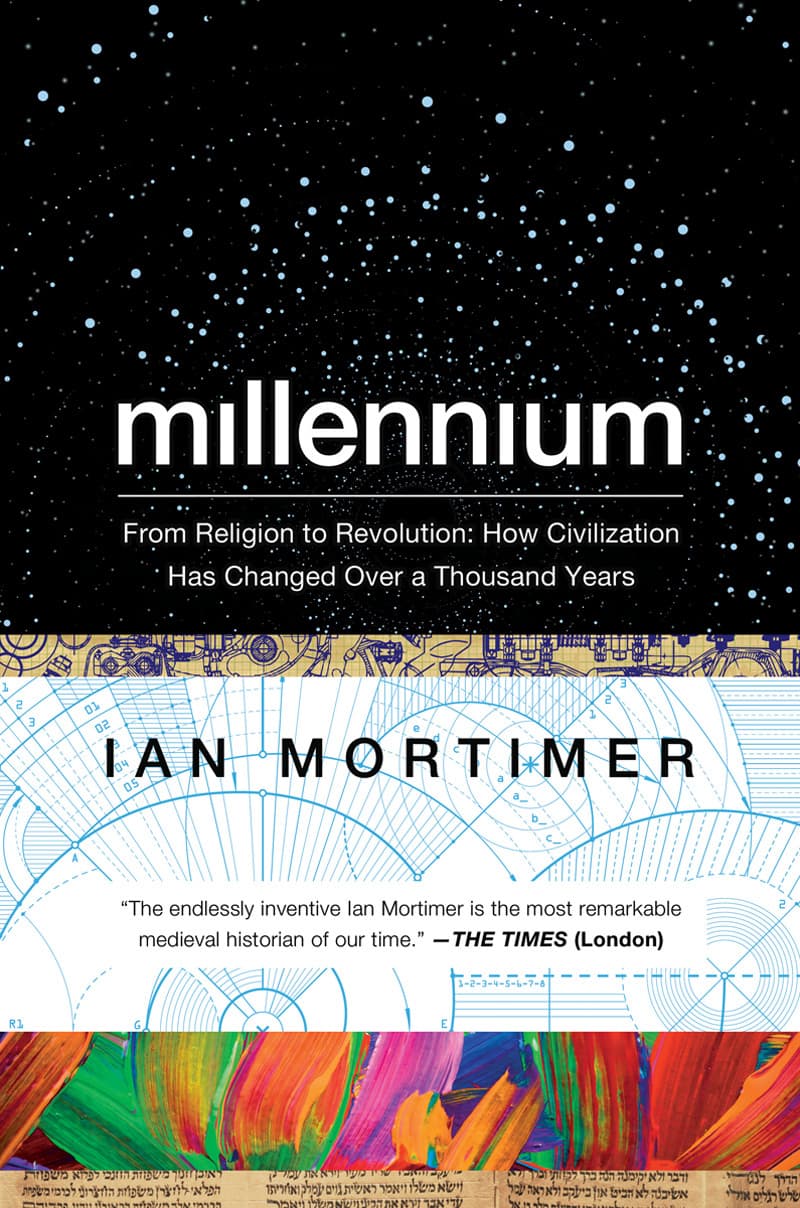 Millennium: From Religion to Revolution: How Civilization Has Changed Over a Thousand Years book cover