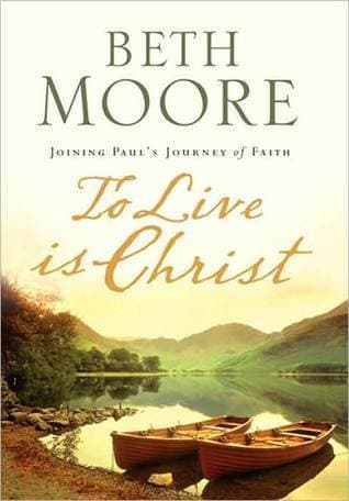 To Live Is Christ: Joining Paul's Journey of Faith book cover