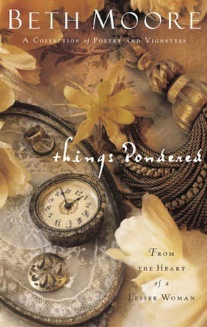 Things Pondered: From the Heart of a Lesser Woman book cover