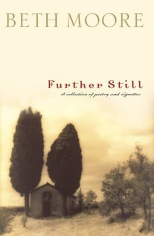 Further Still: A Collection of Poetry and Vignettes book cover
