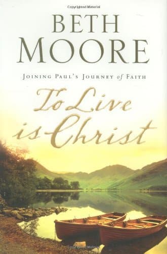 To Live Is Christ: Joining Paul's Journey of Faith book cover