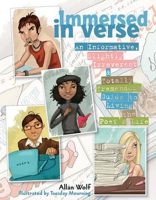 Immersed in Verse: An Informative, Slightly Irreverent & Totally Tremendous Guide to Living the Poet's Life book cover