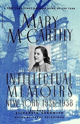 Intellectual Memoirs: New York, 1936-1938 book cover