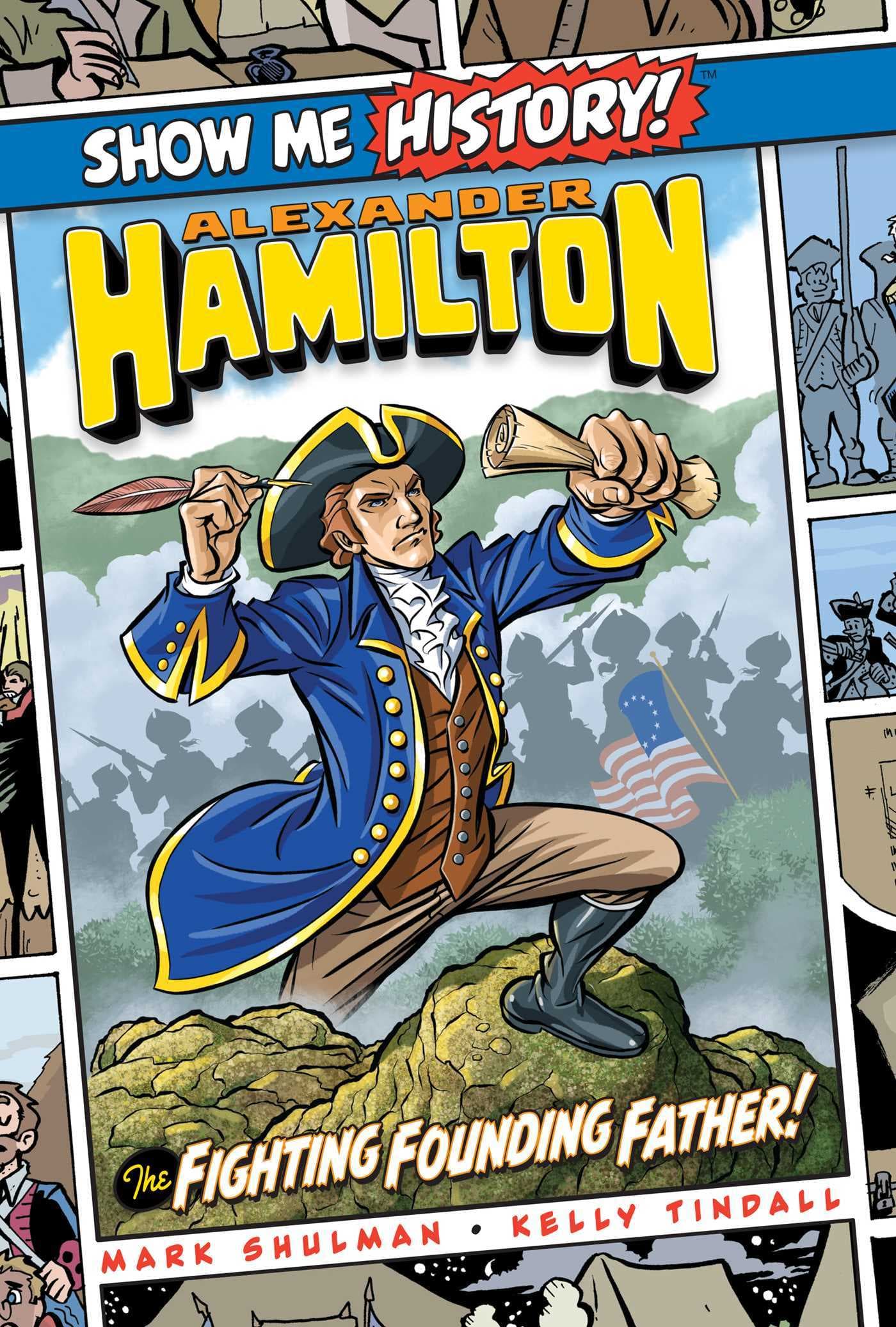 Alexander Hamilton: The Fighting Founding Father! book cover
