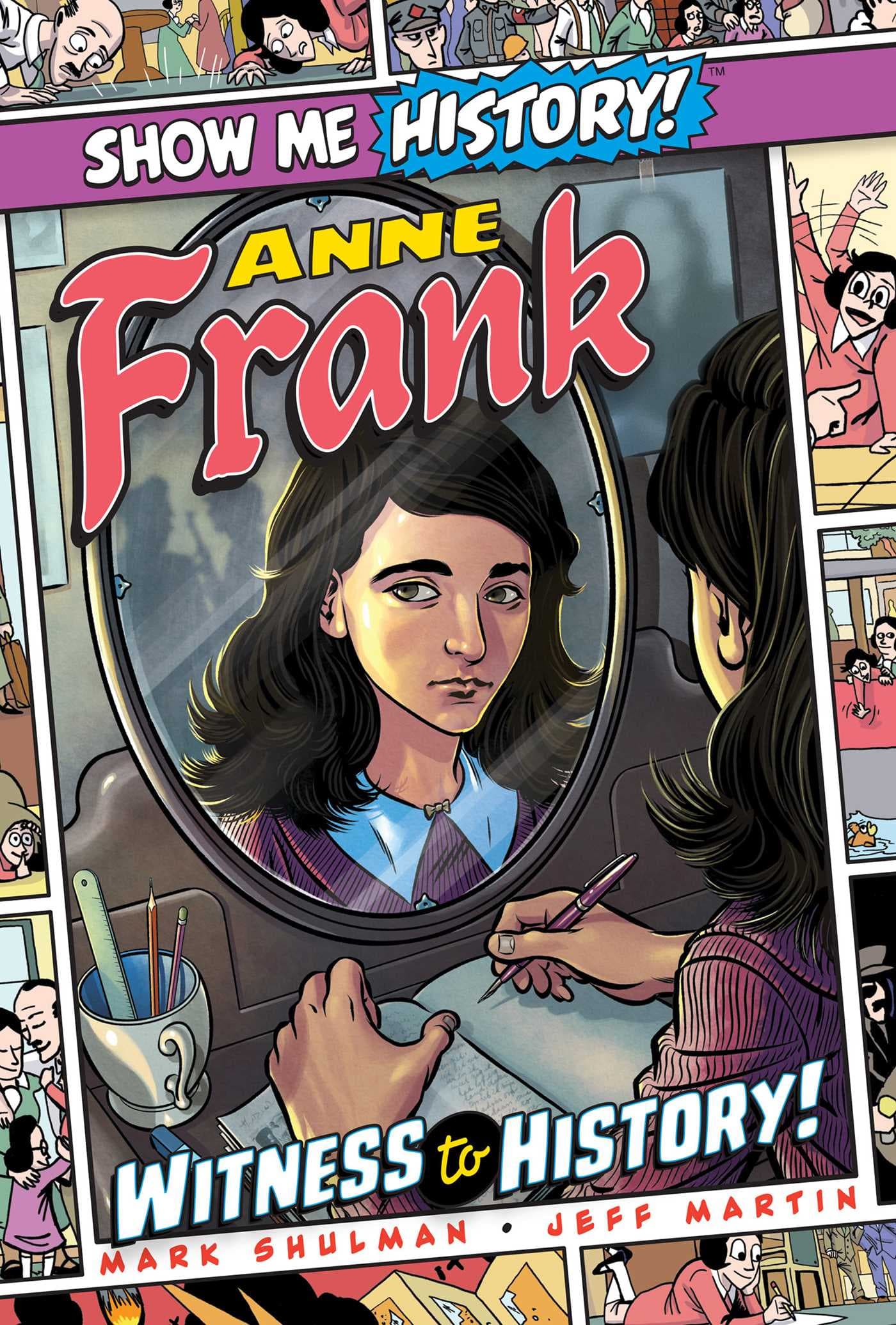 Anne Frank: Witness to History! book cover