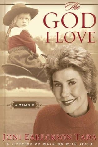 The God I Love: A Lifetime of Walking with Jesus book cover