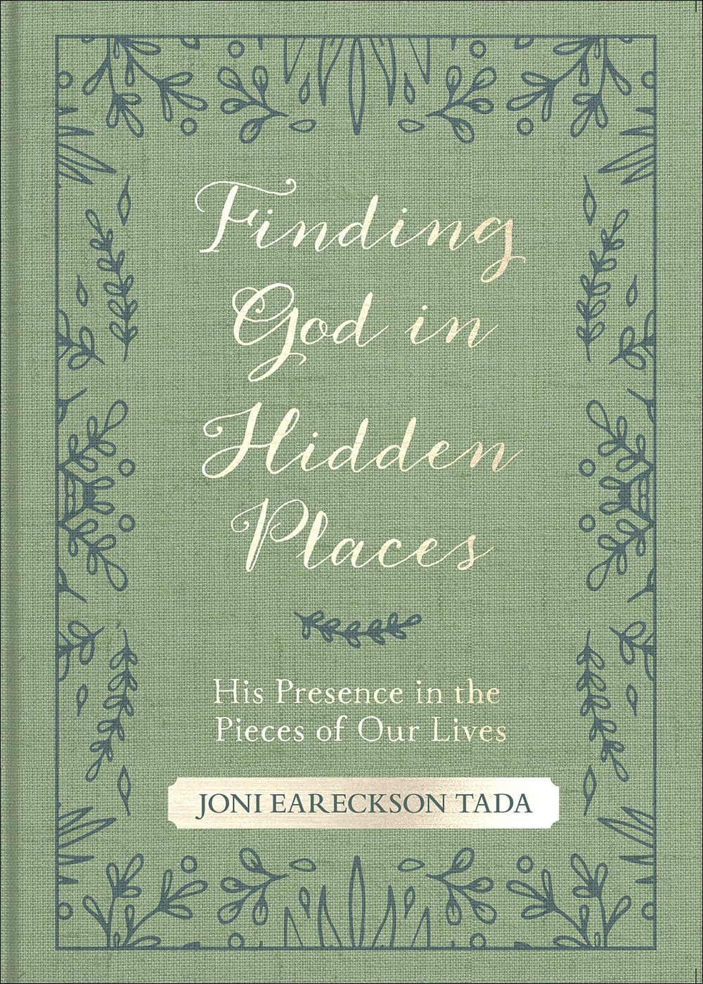 Finding God in Hidden Places: His Presence in the Pieces of Our Lives book cover