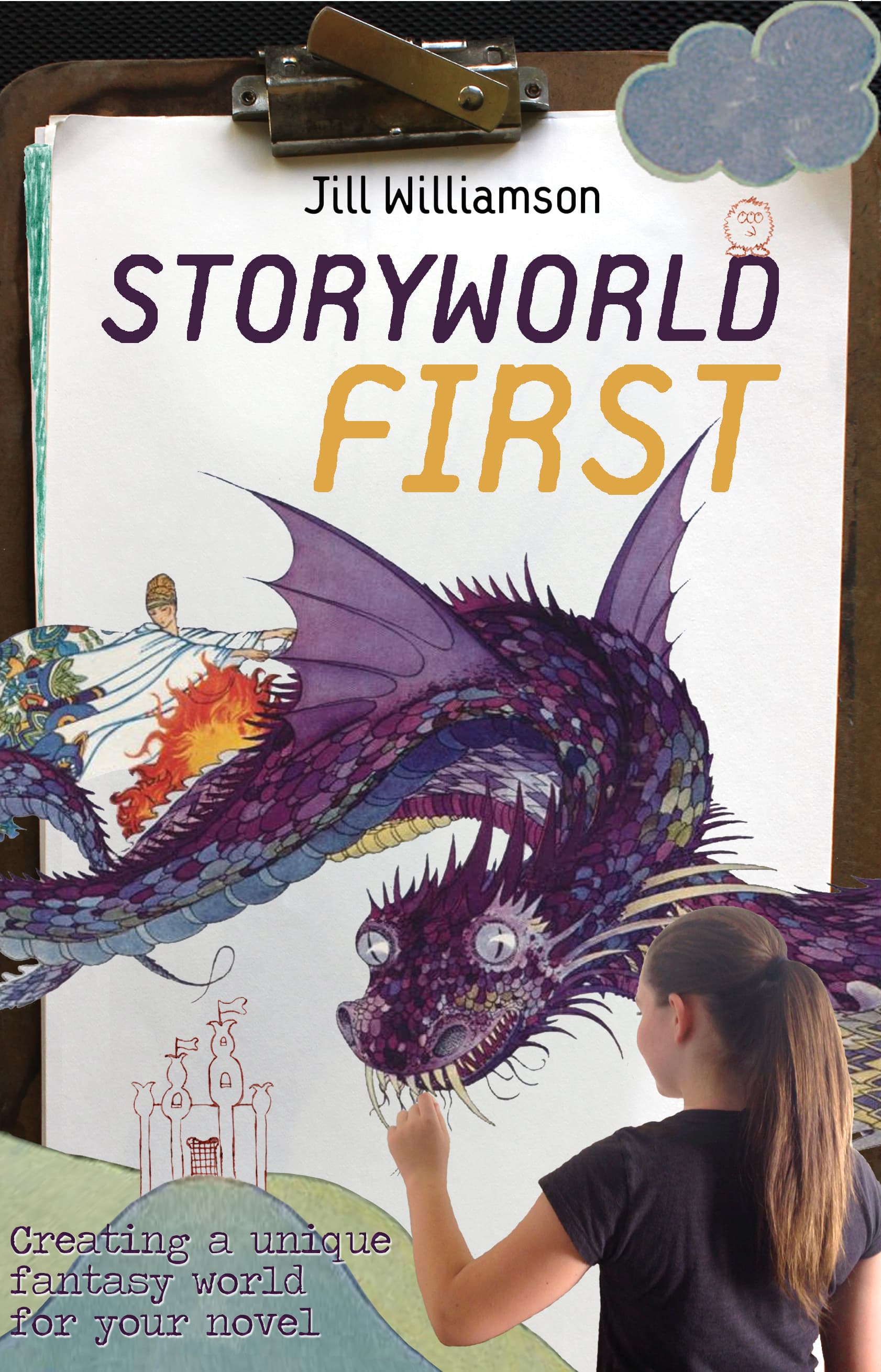Storyworld First: Creating a Unique Fantasy World for Your Novel book cover