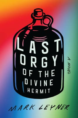 Last Orgy of the Divine Hermit book cover