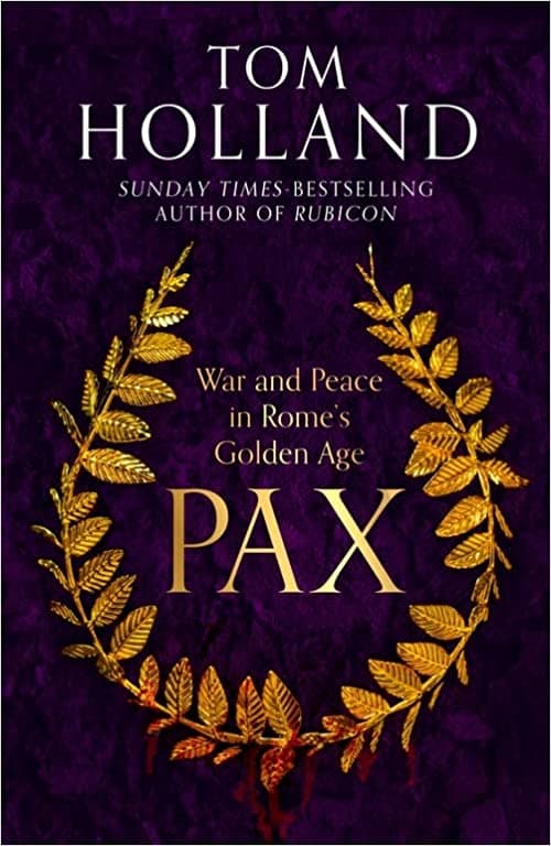 Pax: War and Peace in Rome's Golden Age book cover