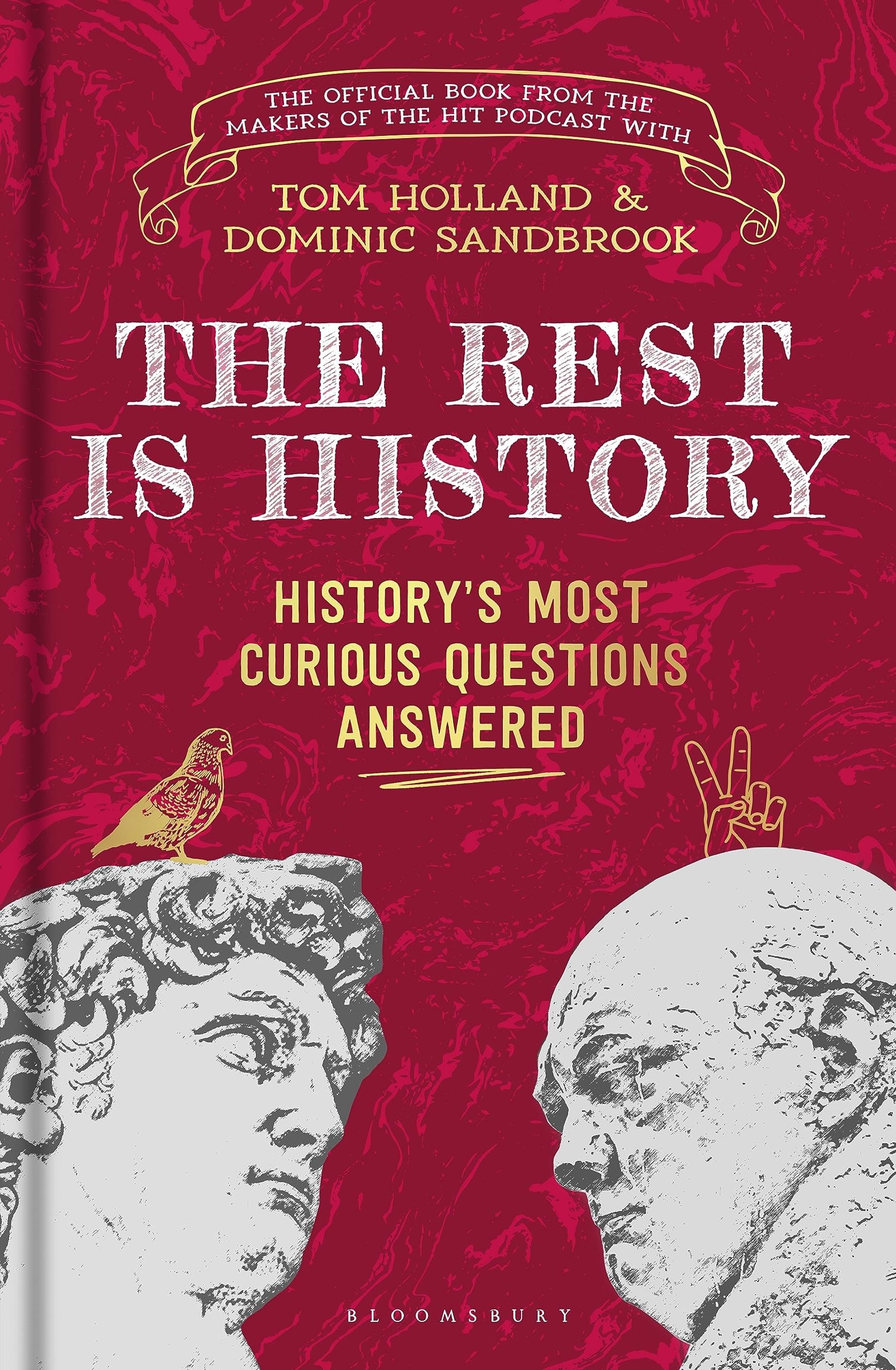 The Rest is History: The Official Book from the Makers of the Hit Podcast book cover