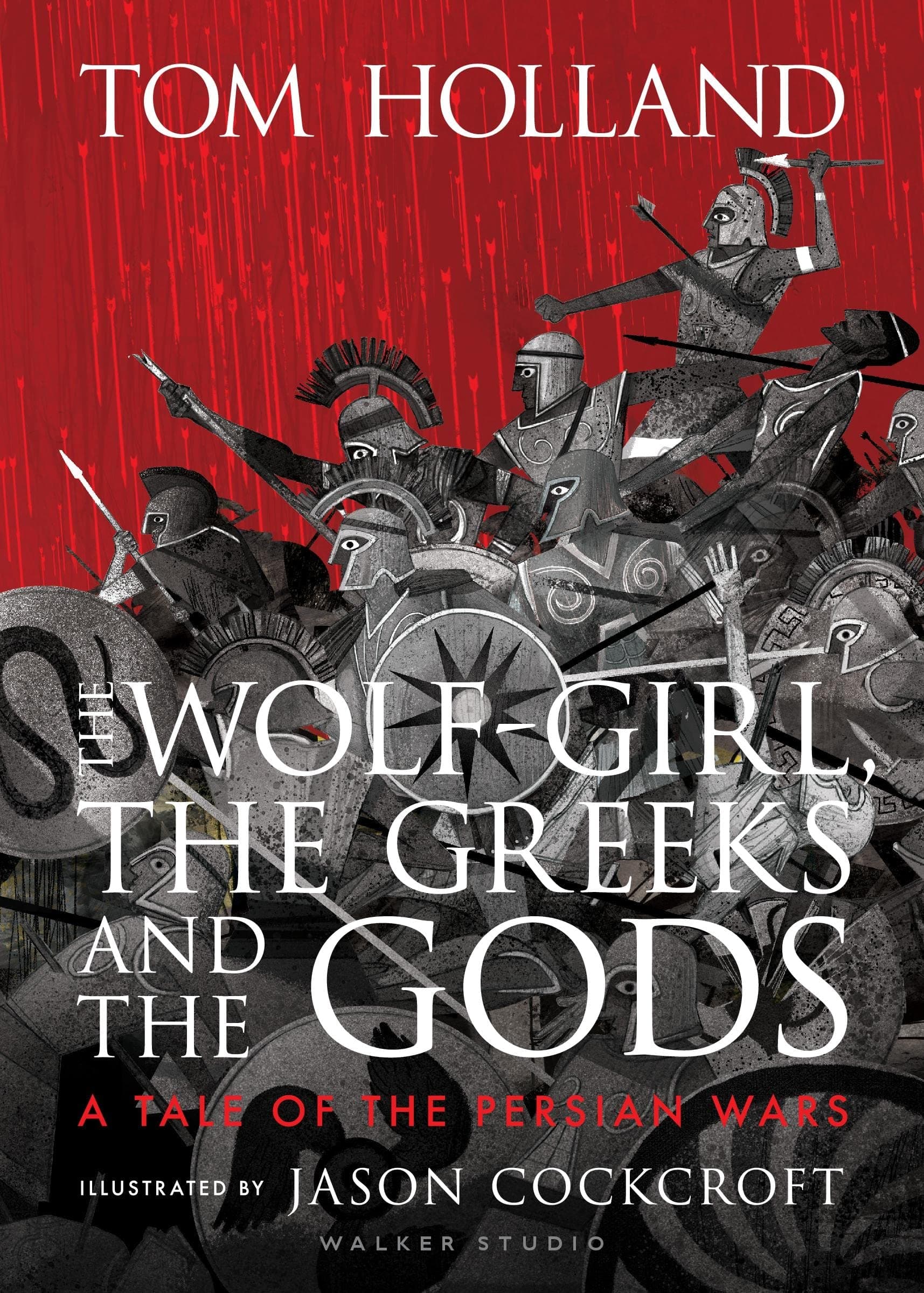 The Wolf-Girl, the Greeks and the Gods: a Tale of the Persian Wars book cover