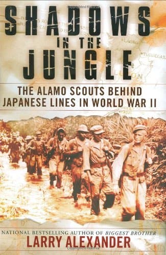 Shadows In The Jungle: The Alamo Scouts Behind Japanese Lines In World War II book cover
