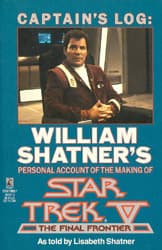 Captain's Log: William Shatner's Personal Account of the Making of Star Trek V: The Final Frontier book cover