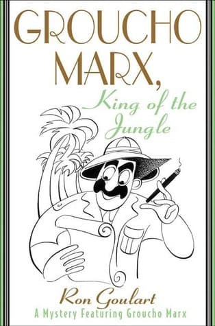 Groucho Marx, King of the Jungle book cover