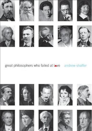 Great Philosophers Who Failed at Love book cover