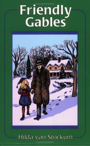 Friendly Gables book cover