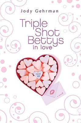 Triple Shot Bettys in Love book cover