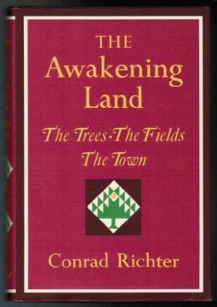 The Awakening Land: The Trees, The Fields, & The Town book cover