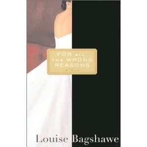 For All the Wrong Reasons book cover