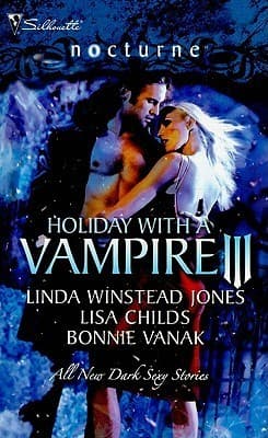 Holiday with a Vampire III: Sundown / Nothing Says Christmas Like a Vampire / Unwrapped book cover