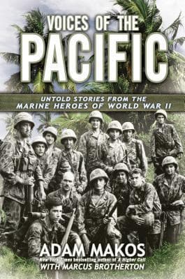 Voices of the Pacific: Untold Stories from the Marine Heroes of World War II book cover