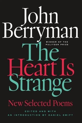 The Heart Is Strange: New Selected Poems book cover