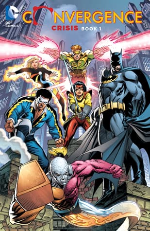 Convergence: Crisis, Book One book cover