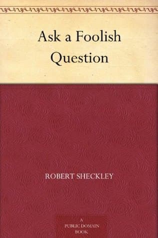 Ask a Foolish Question book cover