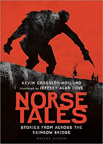 Norse tales. Stories From Across the Rainbow Bridge book cover