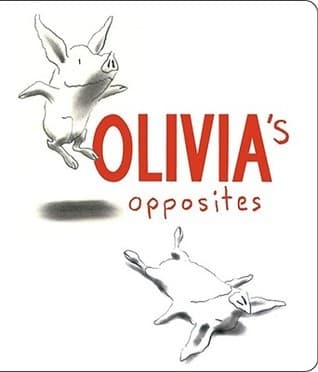 Olivia's Opposites book cover