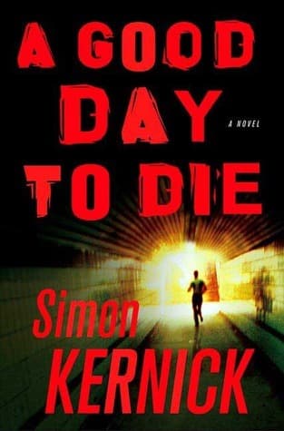 A Good Day to Die book cover